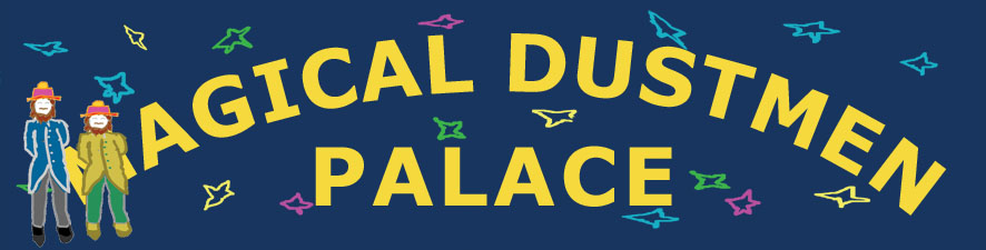 magical dustmen palace banner